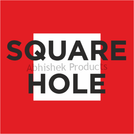 SQUARE HOLE